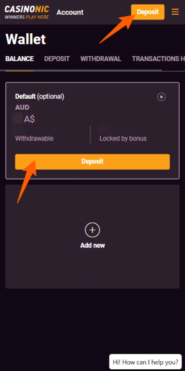 Open the cashier menu in your Casinonic App to deposit.