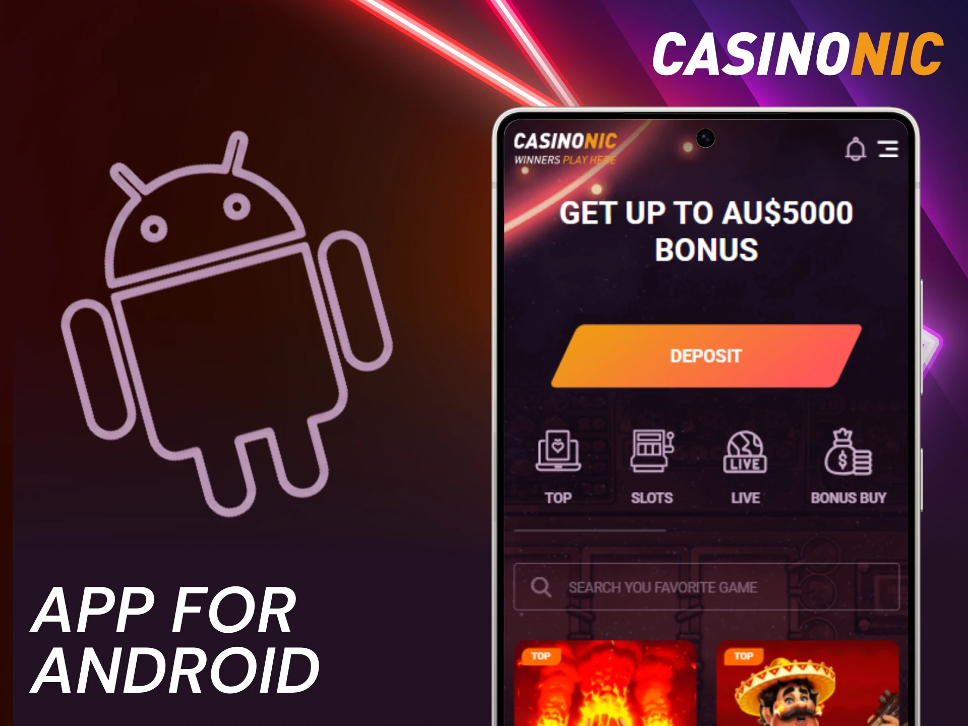 Download the Casinonic website application for your Android mobile device.